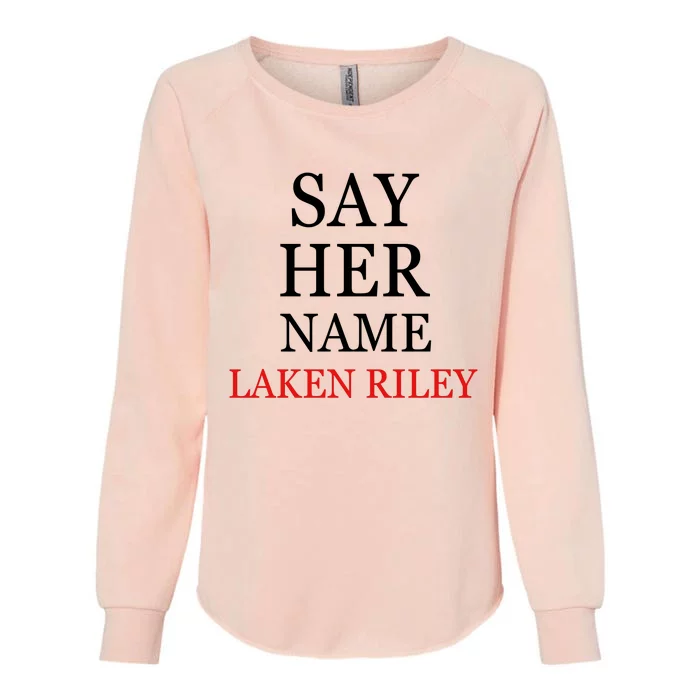 Say Her Name Laken Riley Womens California Wash Sweatshirt