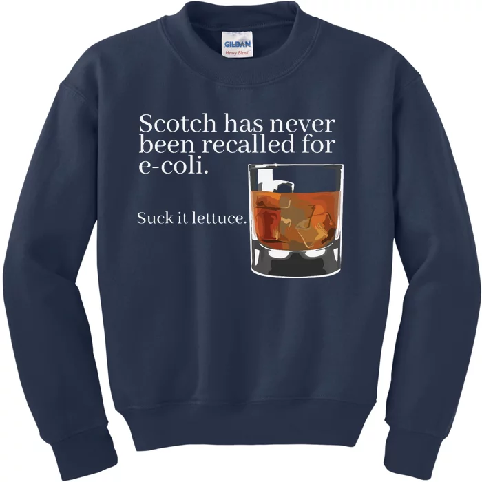 Scotch Has Never Been Recalled For EColi Funny Whisky Kids Sweatshirt