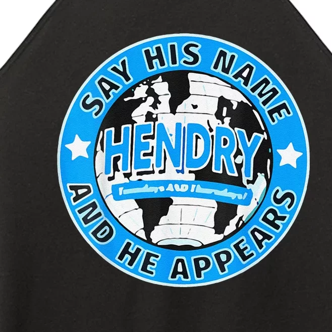 Say His Name And He Appears Joe Hendry Women’s Perfect Tri Rocker Tank