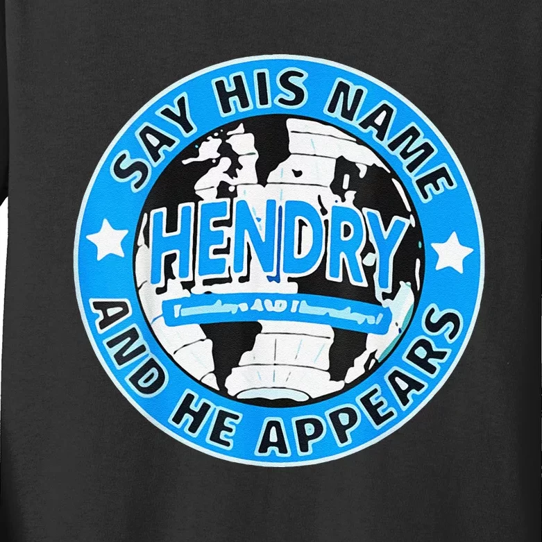 Say His Name And He Appears Joe Hendry Kids Long Sleeve Shirt