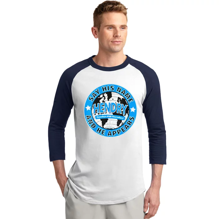 Say His Name And He Appears Joe Hendry Baseball Sleeve Shirt