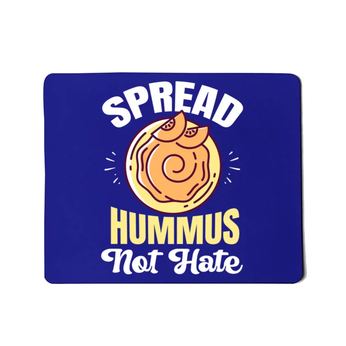 Spread Hummus Not Hate Veganism Vegan Plants Cute Gift Mousepad