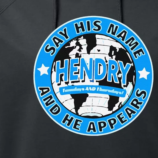 Say His Name And He Appears Joe Hendry Performance Fleece Hoodie