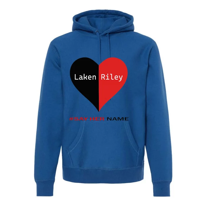 Say Her Name Laken Riley Premium Hoodie