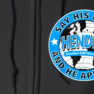 Say His Name And He Appears Joe Hendry Full Zip Hoodie