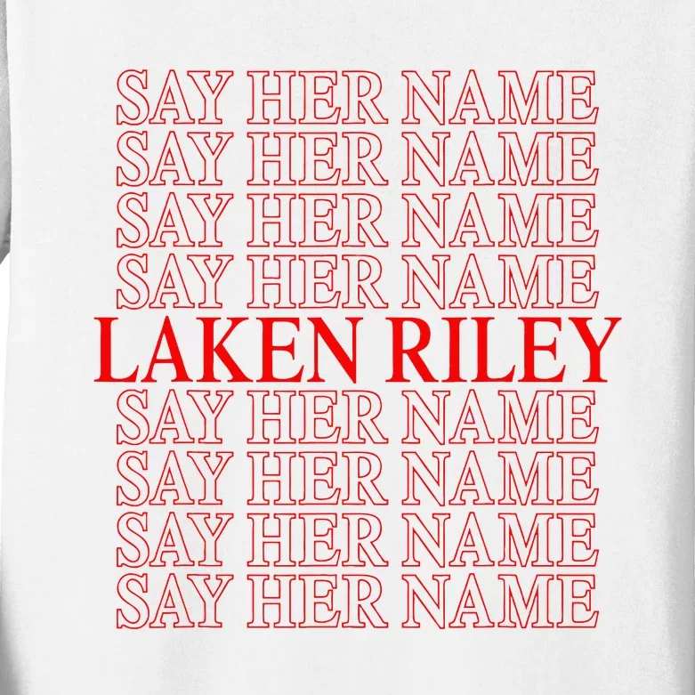 Say Her Name Say Her Name Laken Riley Kids Long Sleeve Shirt