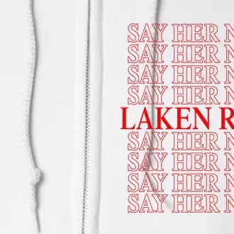 Say Her Name Say Her Name Laken Riley Full Zip Hoodie