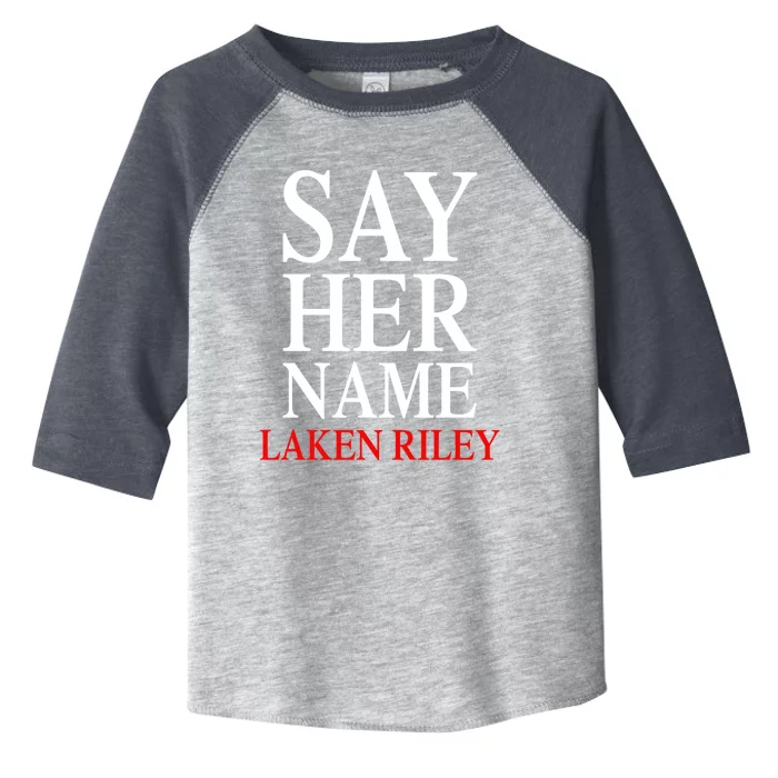 Say Her Name Laken Riley Toddler Fine Jersey T-Shirt