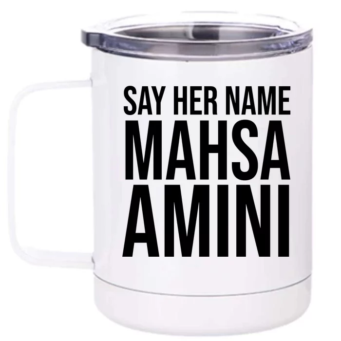 Say Her Name Mahsa Amini Front & Back 12oz Stainless Steel Tumbler Cup