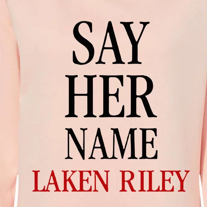 Say Her Name Laken Riley Womens California Wash Sweatshirt