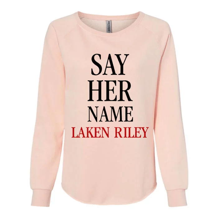 Say Her Name Laken Riley Womens California Wash Sweatshirt