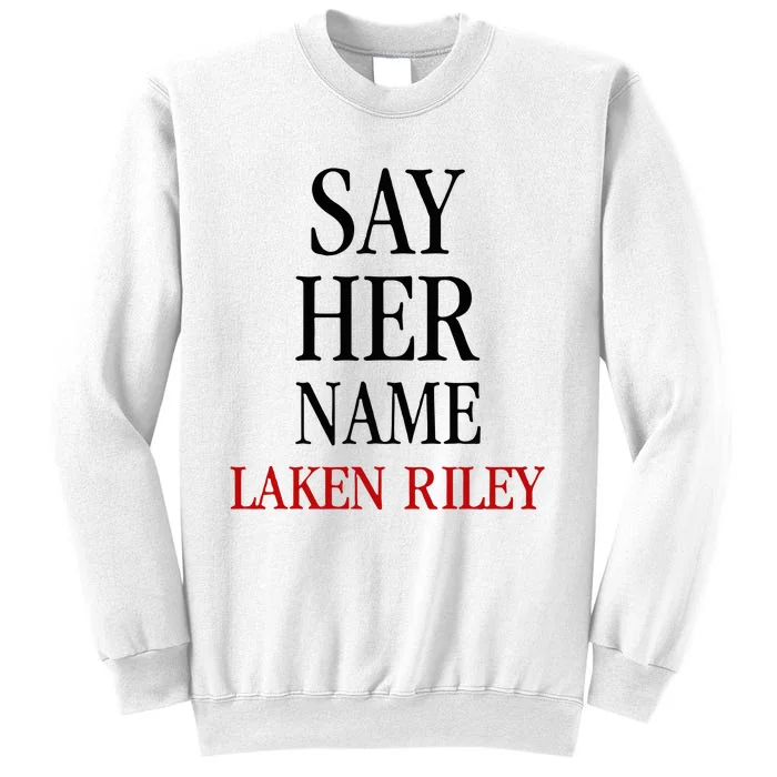 Say Her Name Laken Riley Sweatshirt