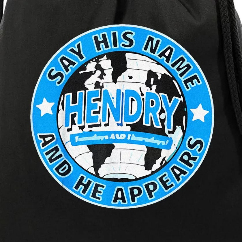 Say His Name And He Appears Joe Hendry Drawstring Bag