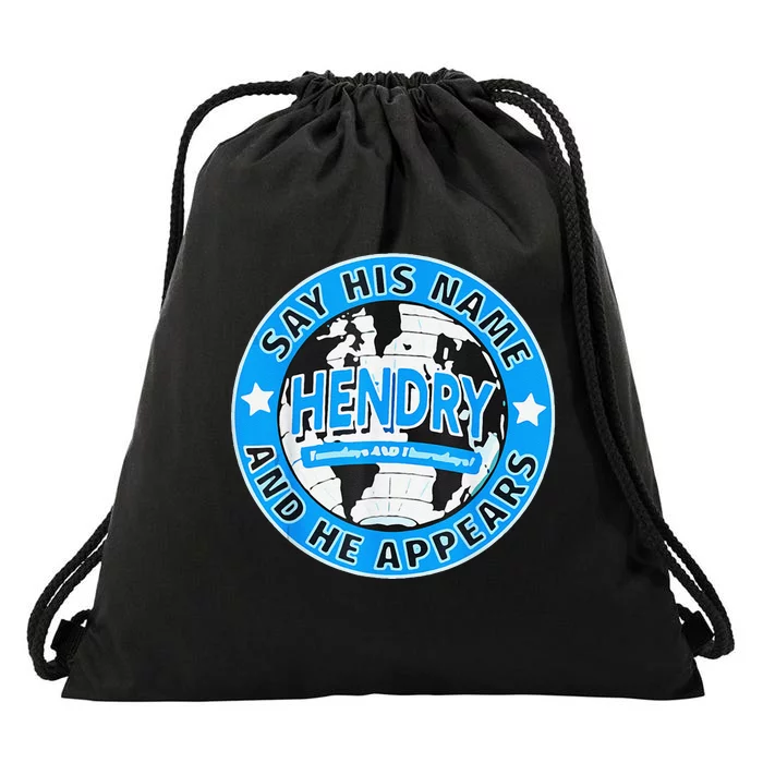 Say His Name And He Appears Joe Hendry Drawstring Bag