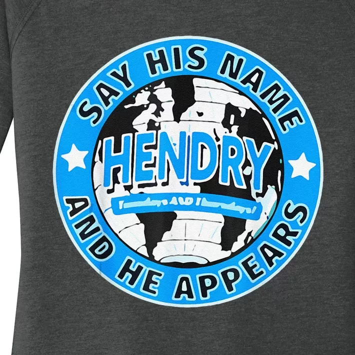 Say His Name And He Appears Joe Hendry Women's Perfect Tri Tunic Long Sleeve Shirt