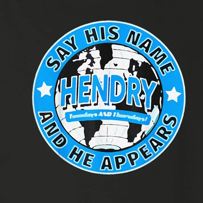 Say His Name And He Appears Joe Hendry Toddler Long Sleeve Shirt