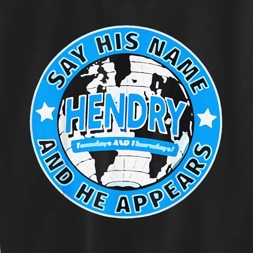 Say His Name And He Appears Joe Hendry Kids Sweatshirt