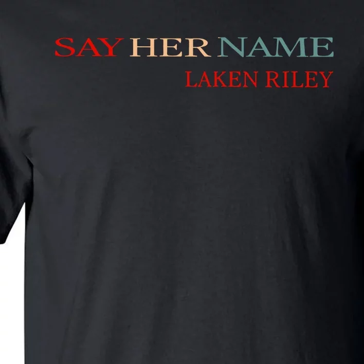 Say Her Name Funny Laken Riley Tall T-Shirt