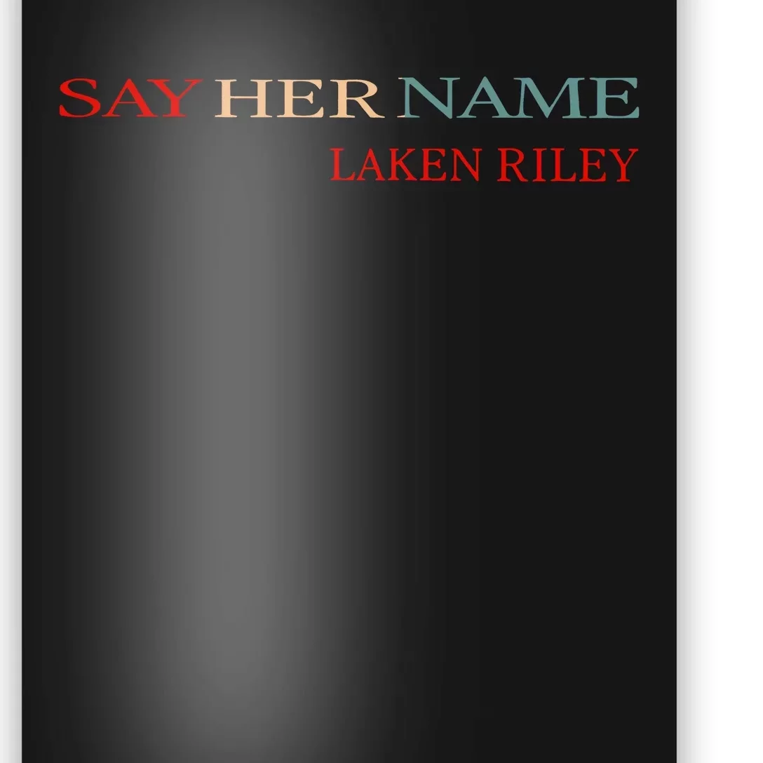 Say Her Name Funny Laken Riley Poster