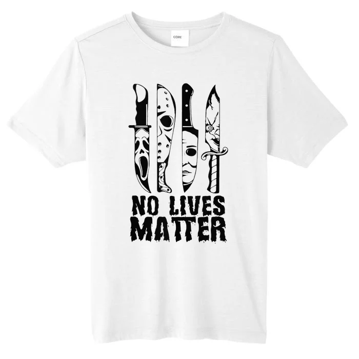 Scary Halloween No Lives Matter Horror Movie Characters ChromaSoft Performance T-Shirt