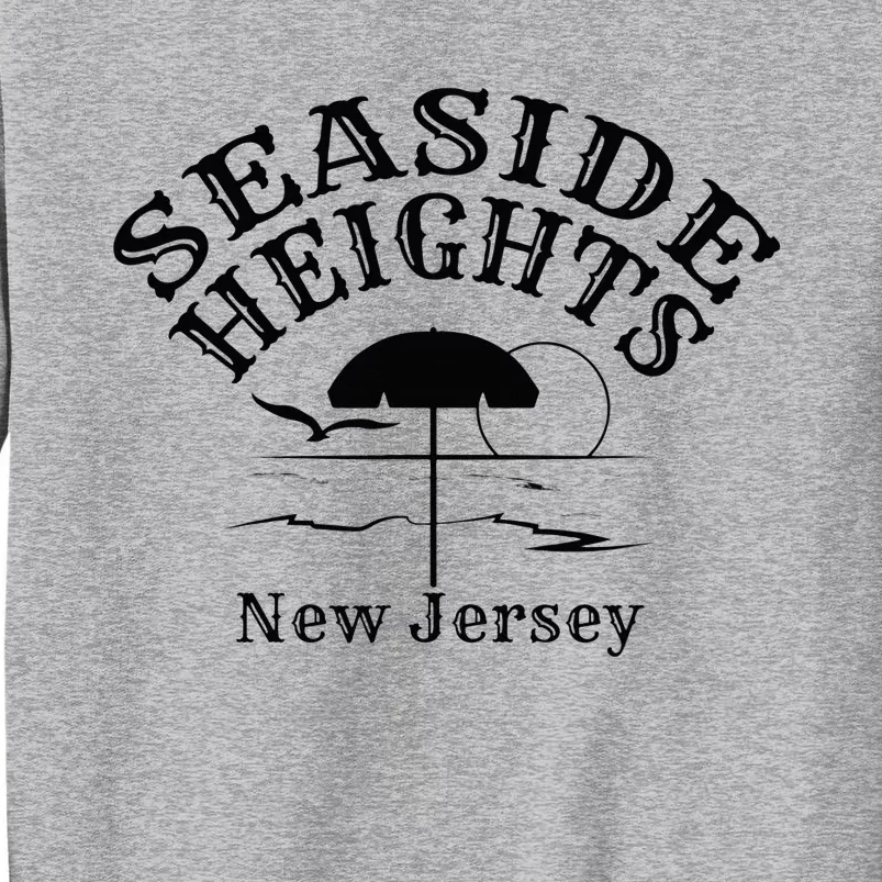 Seaside Heights New Jersey Beach Ocean Shore Boardwalk Town Tall Sweatshirt