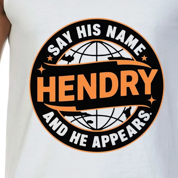 Say His Name And He Appears Joe Hendry Comfort Colors® Tank Top