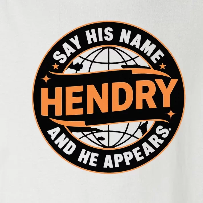 Say His Name And He Appears Joe Hendry Toddler Long Sleeve Shirt