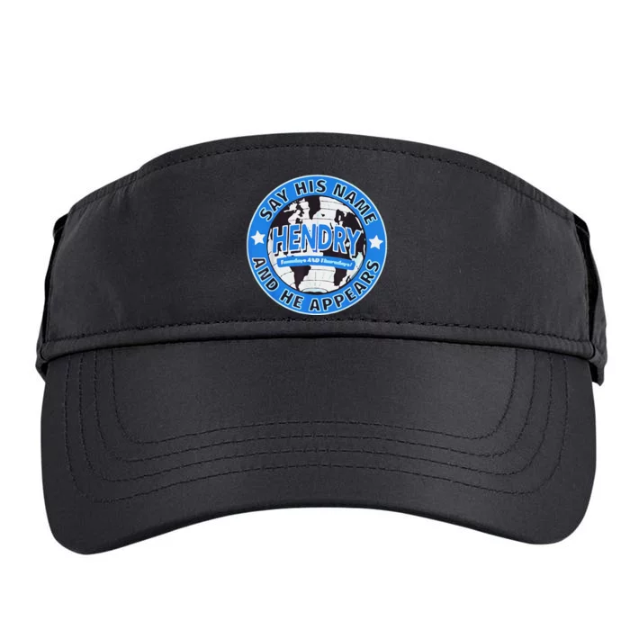 Say His Name And He Appears Joe Hendry Gift Adult Drive Performance Visor