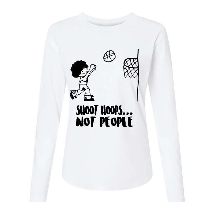 SHOOT HOOPS NOT PEOPLE Trending Quote Basketball Womens Cotton Relaxed Long Sleeve T-Shirt