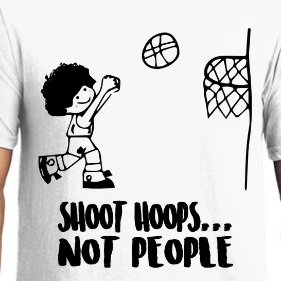 SHOOT HOOPS NOT PEOPLE Trending Quote Basketball Pajama Set