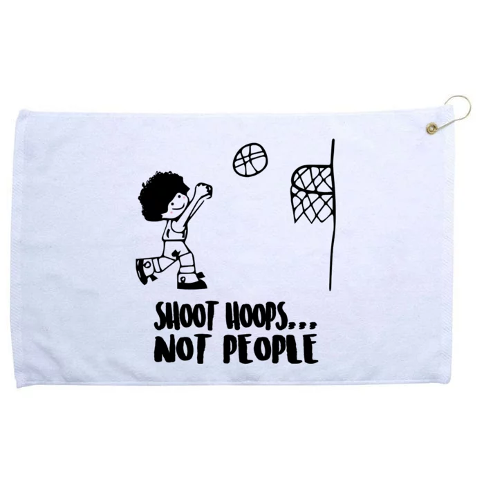 SHOOT HOOPS NOT PEOPLE Trending Quote Basketball Grommeted Golf Towel