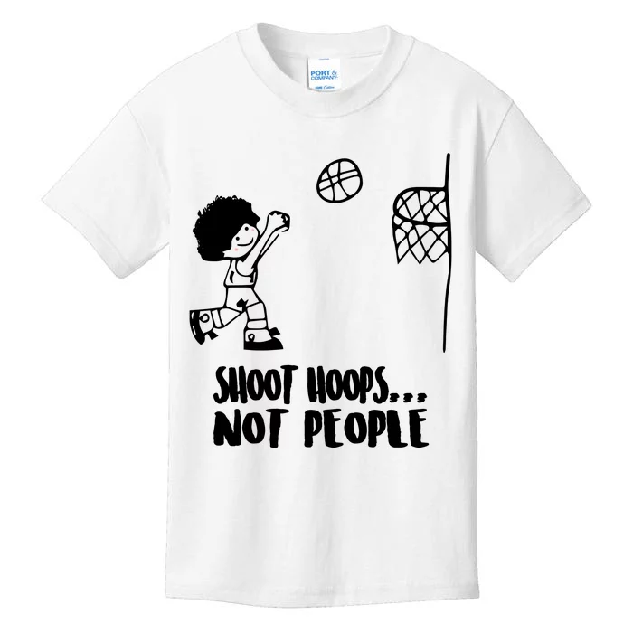 SHOOT HOOPS NOT PEOPLE Trending Quote Basketball Kids T-Shirt