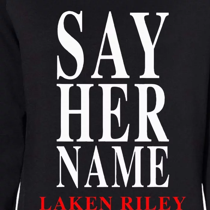 Say Her Name Laken Riley Womens California Wash Sweatshirt