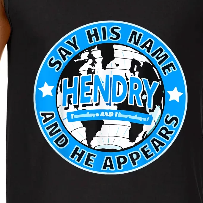 Say His Name And He Appears Joe Hendry Comfort Colors® Tank Top