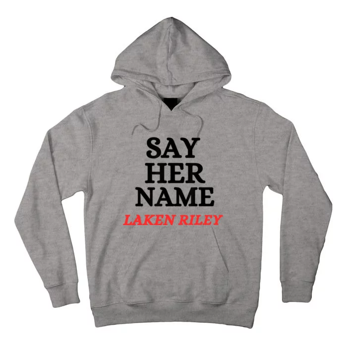 Say Her Name Laken Riley Tall Hoodie