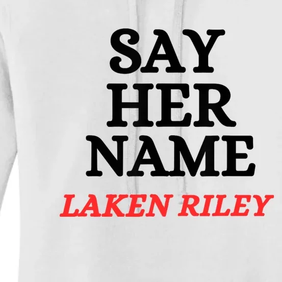 Say Her Name Laken Riley Women's Pullover Hoodie