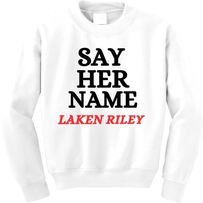 Say Her Name Laken Riley Kids Sweatshirt