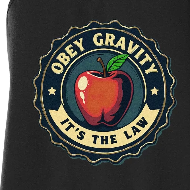 Science Humor Obey Gravity Pun Physics Joke Women's Racerback Tank