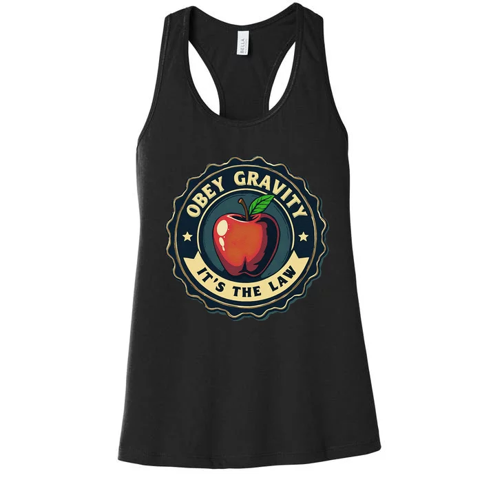 Science Humor Obey Gravity Pun Physics Joke Women's Racerback Tank