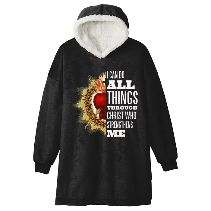 Sacred Heart of Jesus I Can Do All Things Through Christ Hooded Wearable Blanket