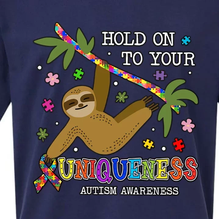 Sloth Hold On To Your Uniqueness Autism Sloth Autism Awareness Sueded Cloud Jersey T-Shirt