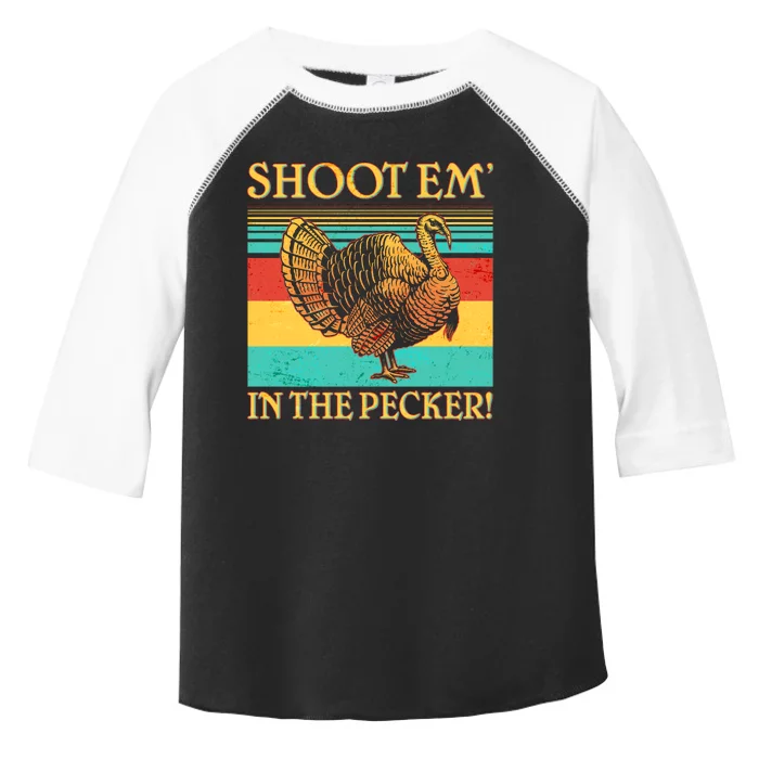 Shoot Em In the Pecker Toddler Fine Jersey T-Shirt