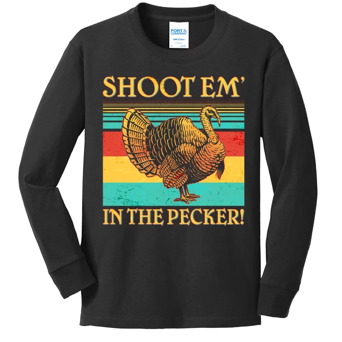 Shoot Em In the Pecker Kids Long Sleeve Shirt