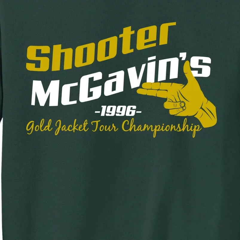 Shooter McGavin's Golden Jacket Tour Championship Tall Sweatshirt