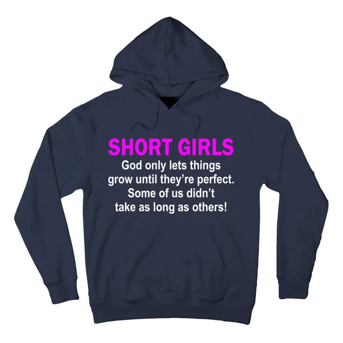 Short Girls Are Perfect Tall Hoodie