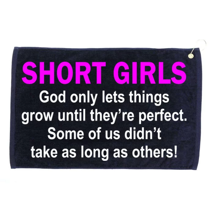 Short Girls Are Perfect Grommeted Golf Towel