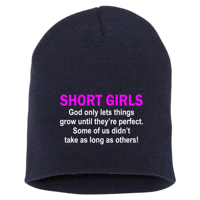 Short Girls Are Perfect Short Acrylic Beanie