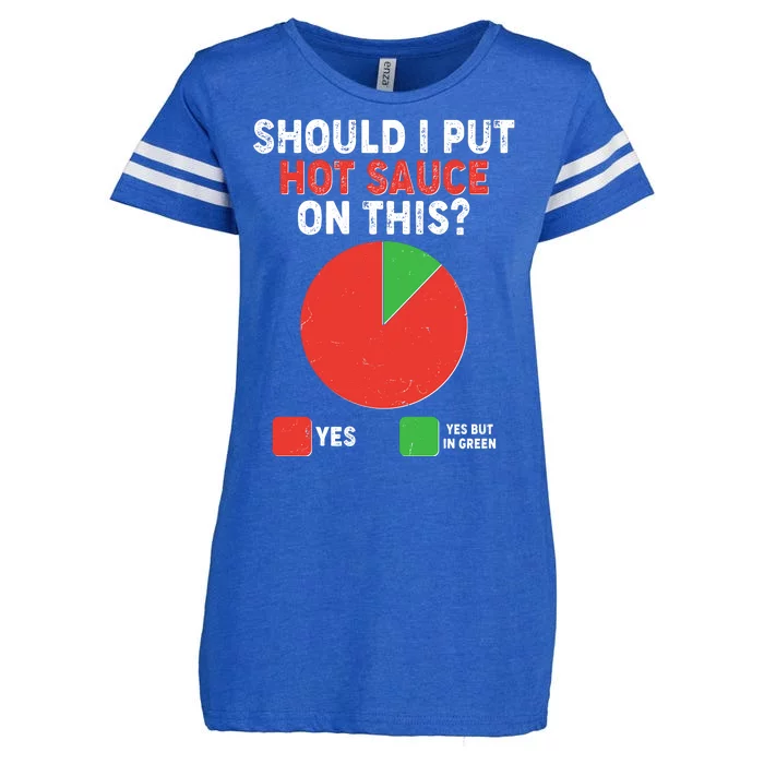 Should I Put Hot Sauce On This Pie Chart Enza Ladies Jersey Football T-Shirt