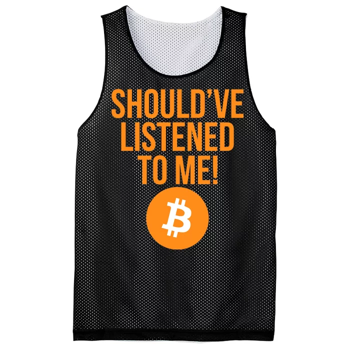 Should've Listened To Me Funny Bitcoin Mesh Reversible Basketball Jersey Tank