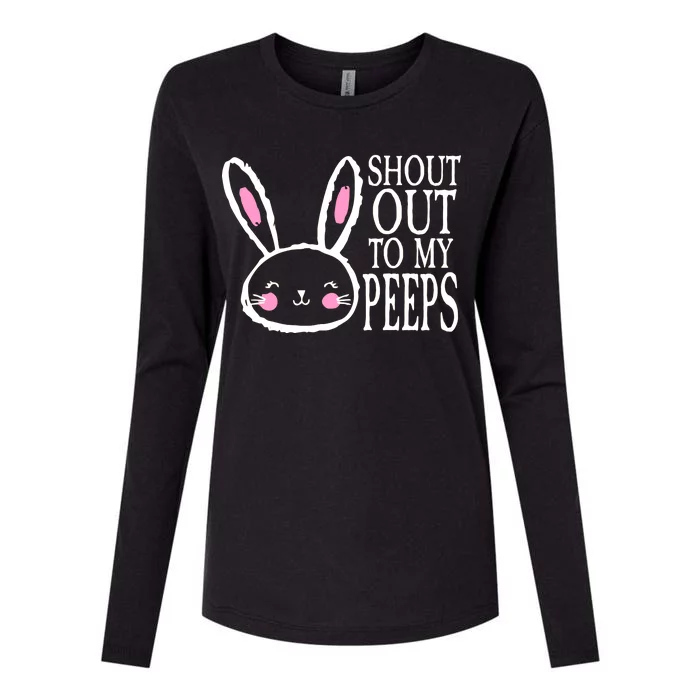 Shout Out To My Peeps Funny Easter Bunny Design Womens Cotton Relaxed Long Sleeve T-Shirt